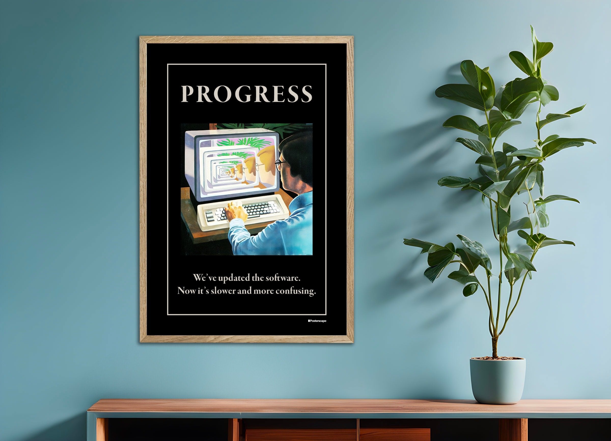 Poster of Progress - Demotivational Poster, with natural wooden frame